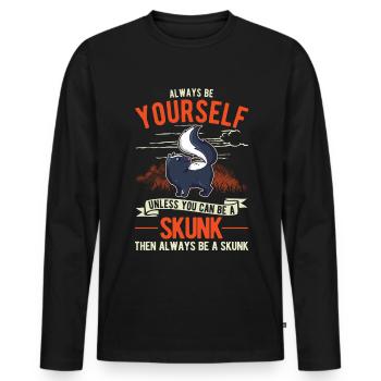 Always be yourself Skunk Stinkntier - Männer Premium Bio Langarmshirt - Schwarz - Vorne - Nico (187cm)