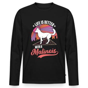 Life is better with a Malinois - Men's Premium Organic Long Sleeve Shirt - black - Front - Nico (187cm)
