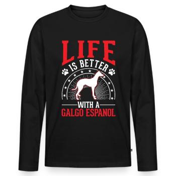 Life is better with a Galgo Espanol - Men's Premium Organic Long Sleeve Shirt - black - Front - Nico (187cm)