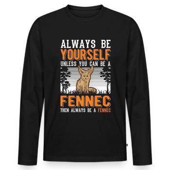 Always be yourses Fennec Wüstenfuchs Fennek - Männer Premium Bio Langarmshirt - Schwarz - Vorne - Nico (187cm)