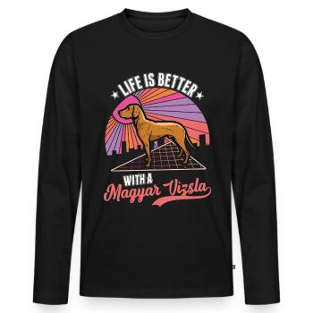 Life is better with Magyar Vizsla - Men's Premium Organic Long Sleeve Shirt - black - Front - Nico (187cm)