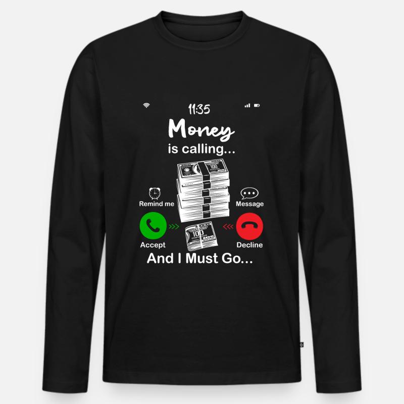Geld ruft - Männer Premium Bio Langarmshirt - Schwarz