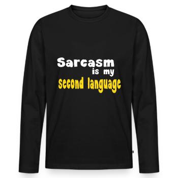 Sarkastisches T-Shirt – Fließend in Sarkasmus und Schweigen - Männer Premium Bio Langarmshirt - Schwarz - Vorne - Nico (187cm)