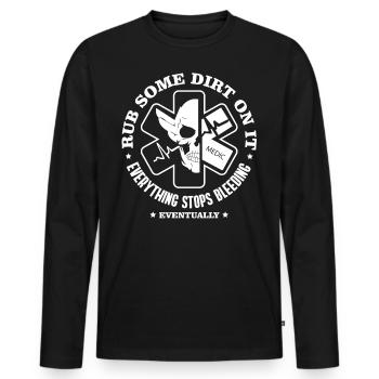 Emergency medic rub a little dirt on it saying - Men's Premium Organic Long Sleeve Shirt - black - Front - Nico (187cm)