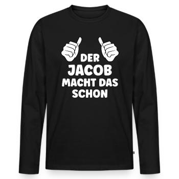 Jacob Lustiger Spruch Vorname Name Jacob - Männer Premium Bio Langarmshirt - Schwarz - Vorne - Nico (187cm)