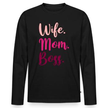 Wife Mom Boss Mama der wahre Chef Frauenpower - Männer Premium Bio Langarmshirt - Schwarz - Vorne - Nico (187cm)