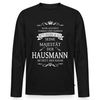 Seine Majestät der Hausmann betritt den Raum Shirt - Männer Premium Bio Langarmshirt - Schwarz - Vorne - Nico (187cm)