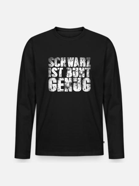 Schwarz ist bunt genug - Männer Premium Bio Langarmshirt - Schwarz
