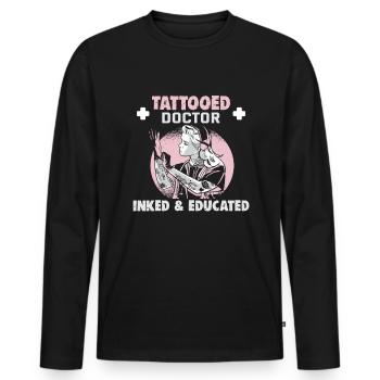 Doktor Medizin Tattooed Doctor Inked & Educated - Männer Premium Bio Langarmshirt - Schwarz - Vorne - Nico (187cm)