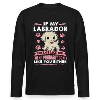 Dog saying Labrador design pour les amoureux des chiens - T-shirt manches longues Premium bio Homme - noir - Devant - Nico (187cm)