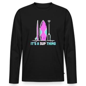 Sup Stand Up Paddle Design Sup Board Paddeln - Männer Premium Bio Langarmshirt - Schwarz - Vorne - Nico (187cm)