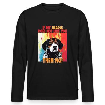 Dog Saying Beagle Design pour les amoureux des chiens - T-shirt manches longues Premium bio Homme - noir - Devant - Nico (187cm)