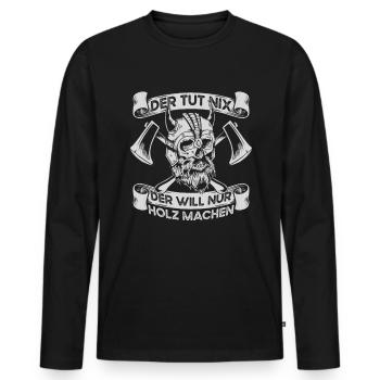 Wikinger Axt Holz hacken ... der will nur Holz mac - Männer Premium Bio Langarmshirt - Schwarz - Vorne - Nico (187cm)