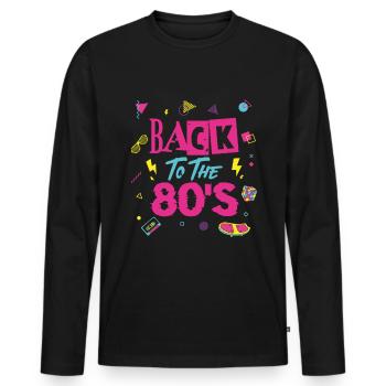 80s 80er Party Outfit Kostüm Back To The 80'S - Männer Premium Bio Langarmshirt - Schwarz - Vorne - Nico (187cm)