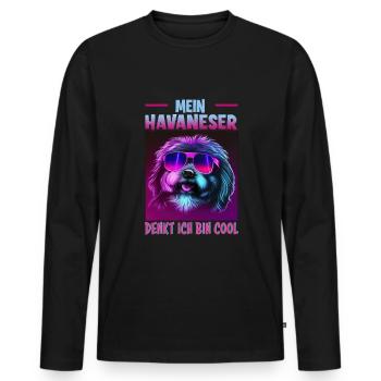 Hunde Spruch Havaneser Design für Hundeliebhaber - Männer Premium Bio Langarmshirt - Schwarz - Vorne - Nico (187cm)