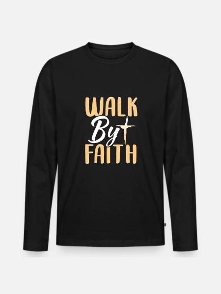 Christian Quotes Designs for Believing Christians - Men's Premium Organic Long Sleeve Shirt - black
