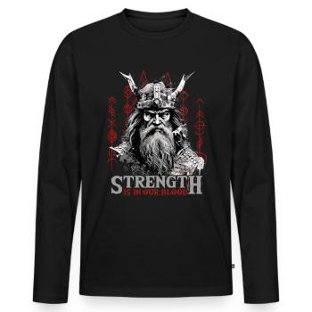 Strength is in our blood Wikinger Kultur - Männer Premium Bio Langarmshirt - Schwarz - Vorne - Nico (187cm)