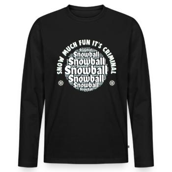 Snowball Fight Crew - Snow much fun it’s criminal - T-shirt manches longues Premium bio Homme - noir - Devant - Nico (187cm)