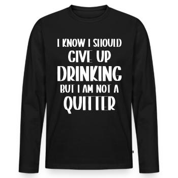 Je sais que je devrais arrêter de boire, mais je ne suis pas un - T-shirt manches longues Premium bio Homme - noir - Devant - Nico (187cm)