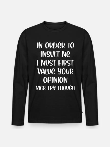 Funny Saying - Men's Premium Organic Long Sleeve Shirt - black
