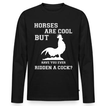 Les chevaux sont cool, mais avez-vous déjà monté un coq ? - T-shirt manches longues Premium bio Homme - noir - Devant - Nico (187cm)