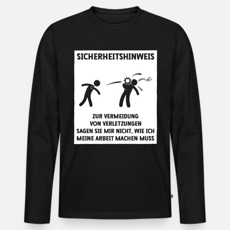 Sicherheitshinweis Lustiger Spruch - Männer Premium Bio Langarmshirt - Schwarz