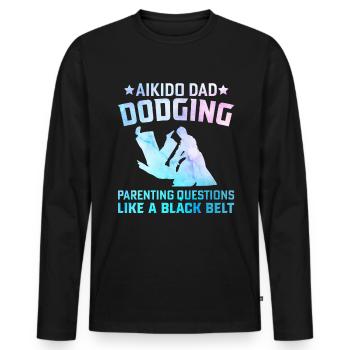 Aikido Dad Dodging parenting questions like a - Men's Premium Organic Long Sleeve Shirt - black - Front - Nico (187cm)