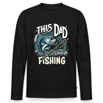 Fisherman Father's Day This dad loves fishing dad dad - Men's Premium Organic Long Sleeve Shirt - black - Front - Nico (187cm)