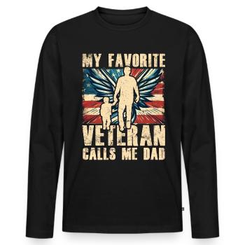 My favorite Veteran calls me Dad - Men's Premium Organic Long Sleeve Shirt - black - Front - Nico (187cm)