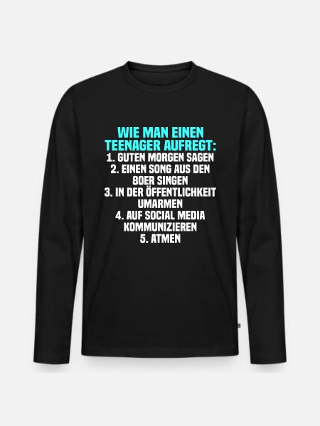Lustig Teenager Spruch Pubertät Geschenk - Männer Premium Bio Langarmshirt - Schwarz
