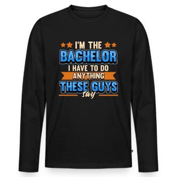 Bachelor party groom bride bachelor - Men's Premium Organic Long Sleeve Shirt - black - Front - Nico (187cm)