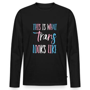This is what trans look like Transgender - Männer Premium Bio Langarmshirt - Schwarz - Vorne - Nico (187cm)