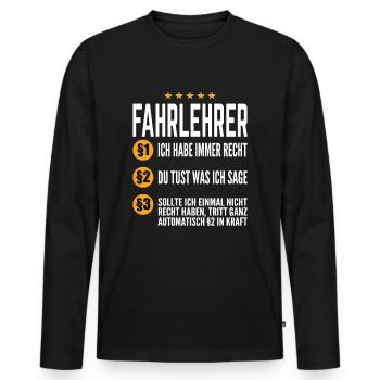 lustige Fahrlehrer Regeln Führerschein Fahrschule - Männer Premium Bio Langarmshirt - Schwarz - Vorne - Nico (187cm)