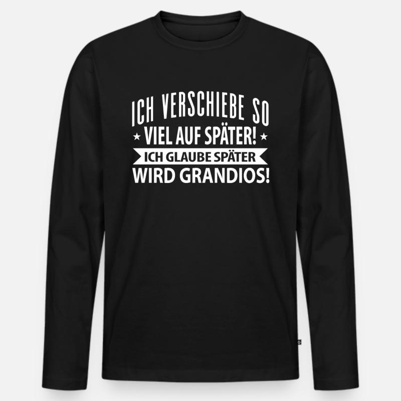 Lustiger Spruch - Männer Premium Bio Langarmshirt - Schwarz