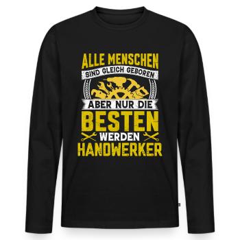 Nur die besten werden Handwerker Sprüche - Männer Premium Bio Langarmshirt - Schwarz - Vorne - Nico (187cm)