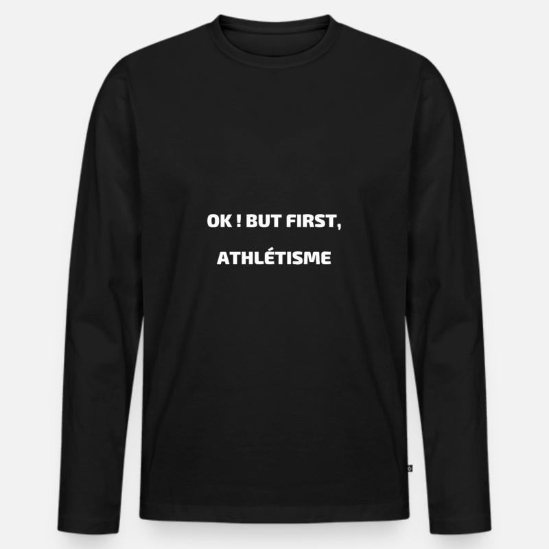 Leichtathletik geht vor! - Männer Premium Bio Langarmshirt - Schwarz