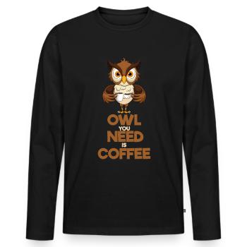 OWL you NEED is COFFEE - Men's Premium Organic Long Sleeve Shirt - black - Front - Nico (187cm)