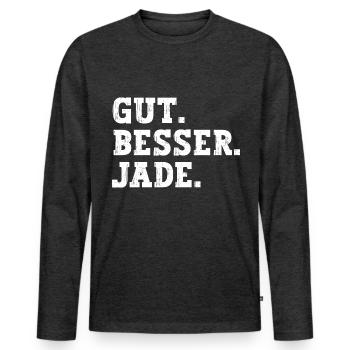 Gut Besser Jade Lustiger Spruch Name Jade - Männer Premium Bio Langarmshirt - Anthrazit meliert - Vorne - Nico (187cm)