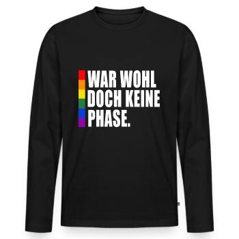 Keine Phase LGBT Gay Pride Coming Out CSD - Männer Premium Bio Langarmshirt - Schwarz - Vorne - Nico (187cm)