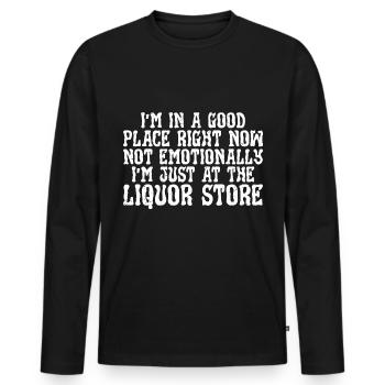Je suis dans un bon endroit en ce moment, pas émotionnellement 3 - T-shirt manches longues Premium bio Homme - noir - Devant - Nico (187cm)