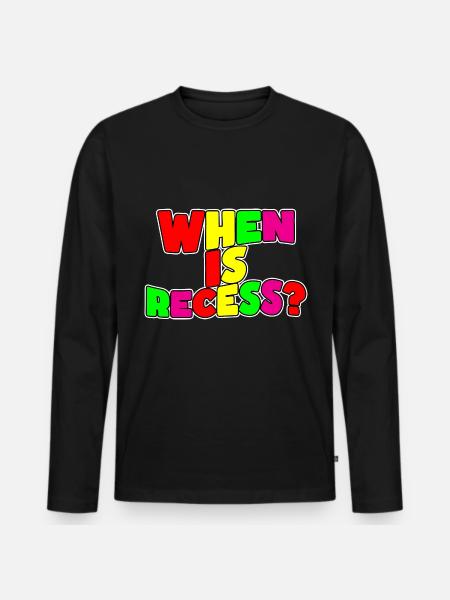 When Is Recess - Männer Premium Bio Langarmshirt - Schwarz