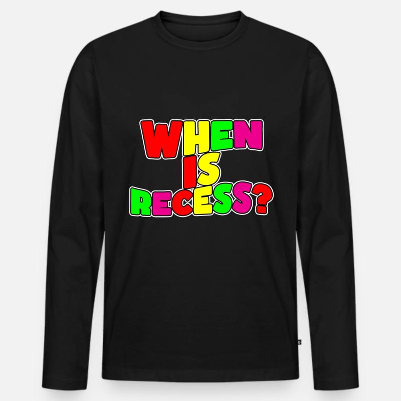 When Is Recess - Männer Premium Bio Langarmshirt - Schwarz