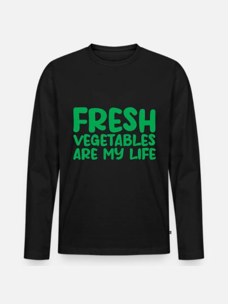 Fresh Vegetables Are My Life - Men's Premium Organic Long Sleeve Shirt - black