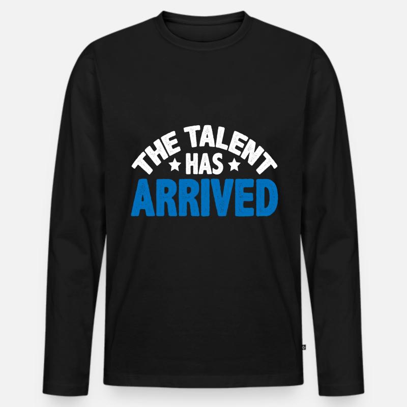 The Talent Has Arrived 5 - Männer Premium Bio Langarmshirt - Schwarz