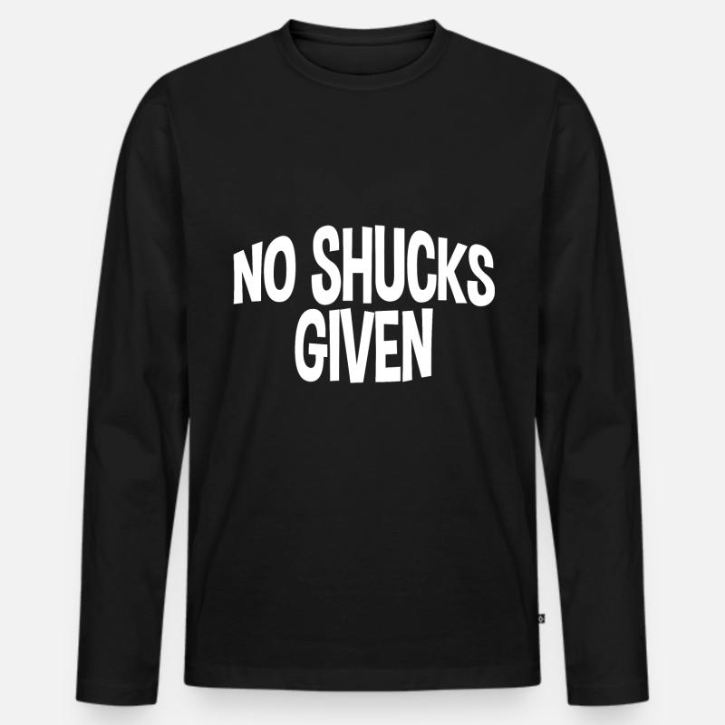 No Shucks Given - Männer Premium Bio Langarmshirt - Schwarz