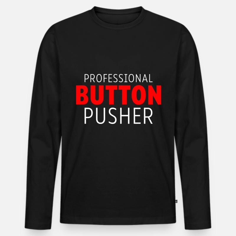 Professional Button Pusher 2 - Männer Premium Bio Langarmshirt - Schwarz