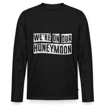 We're On Our Honeymoon 3 - Men's Premium Organic Long Sleeve Shirt - black - Front - Nico (187cm)