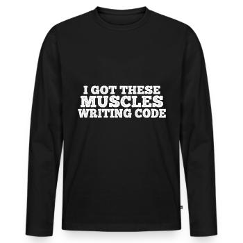 I Got These Muscles Writing Code 7 - Men's Premium Organic Long Sleeve Shirt - black - Front - Nico (187cm)