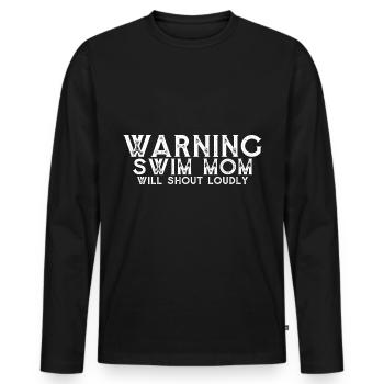 Warning Swim Mom Will Shout Loudly 8 - Männer Premium Bio Langarmshirt - Schwarz - Vorne - Nico (187cm)