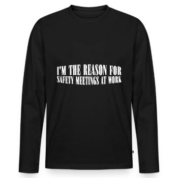 Je suis la raison des réunions de sécurité au travail 4 - T-shirt manches longues Premium bio Homme - noir - Devant - Nico (187cm)